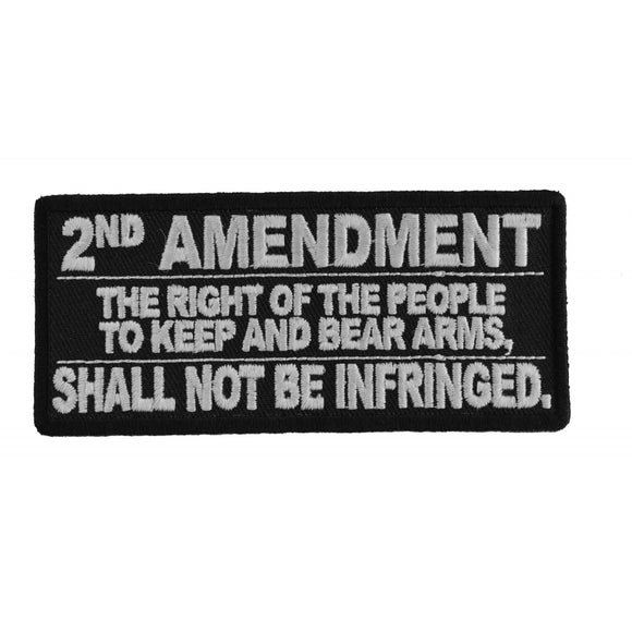 2nd Amendment, The Right of The People To Keep and Bear Arms, Shall Not Be Infringed Patch - 4x1.5 inch P2674