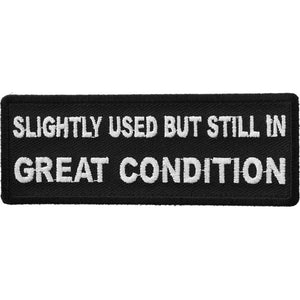 Slightly Used But Still in Great Condition Patch - 4x1.5 inch P5864